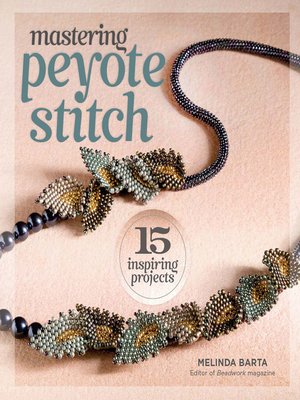cover image of Mastering Peyote Stitch